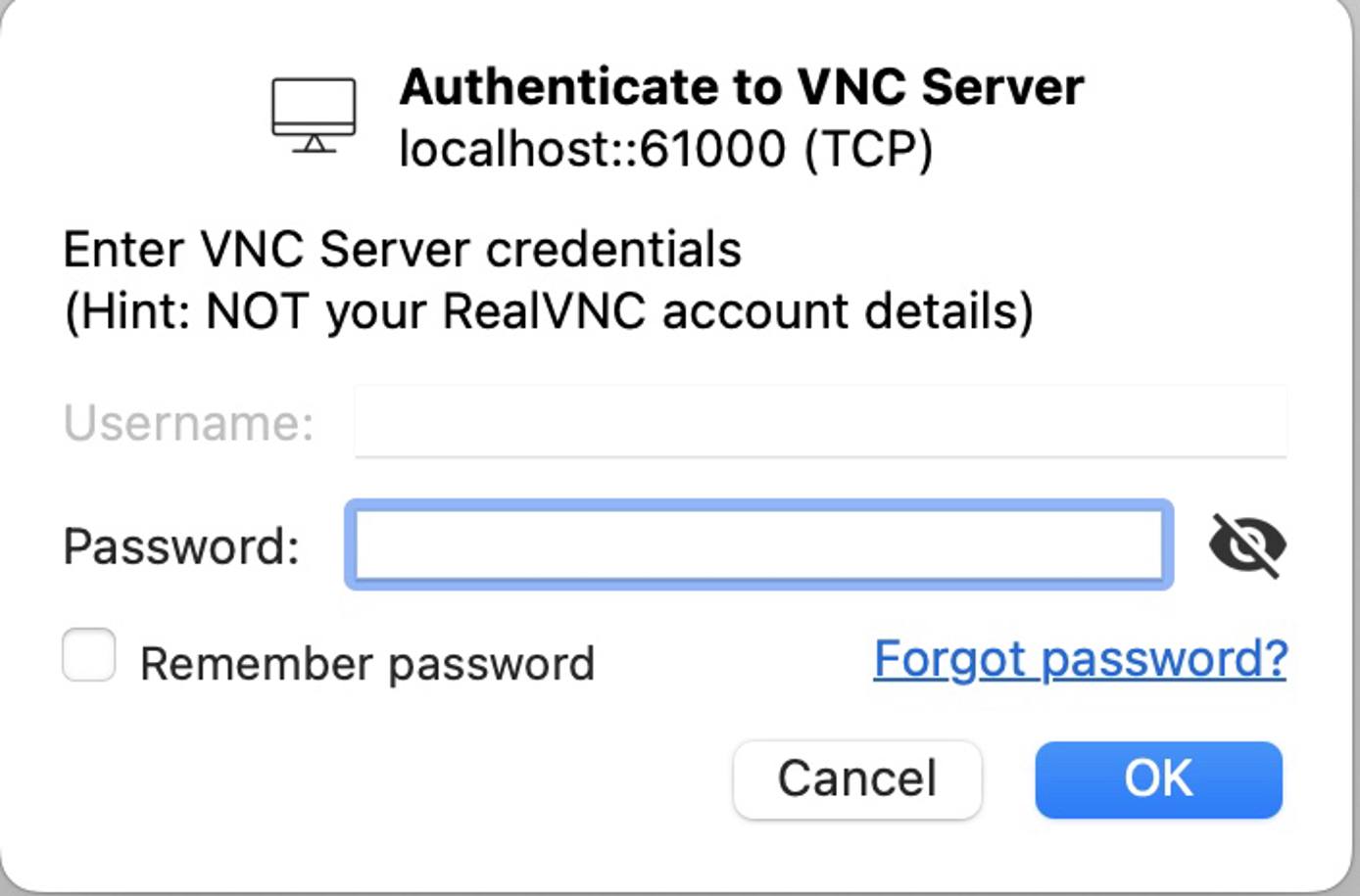 Screenshot of RealVNC password prompt Screenshot of RealVNC password prompt